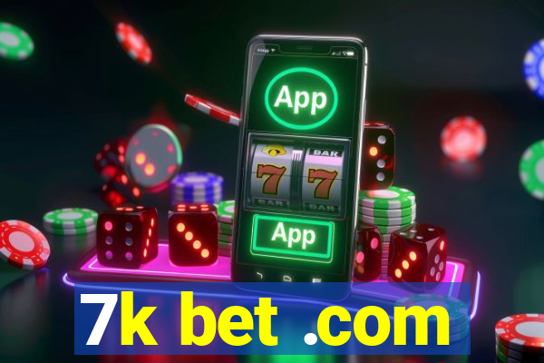 7k bet .com